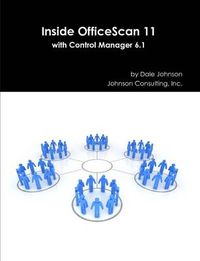 Cover image for Inside Officescan 11 with Control Manager 6.1