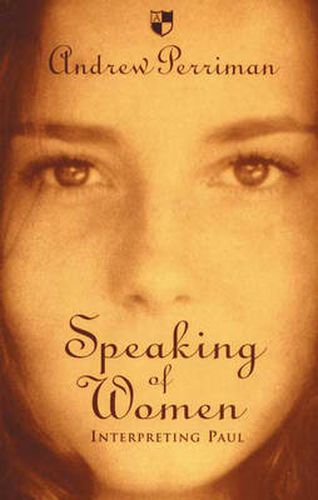 Cover image for Speaking of women: Interpreting Paul