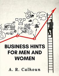 Cover image for Business Hints for Men and Women