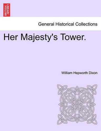 Cover image for Her Majesty's Tower.