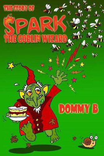 Cover image for The Story of Spark the Goblin Wizard