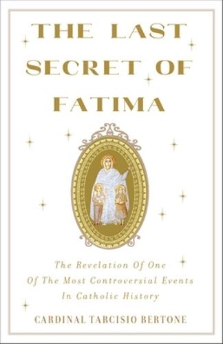 Cover image for The Last Secret Of Fatima