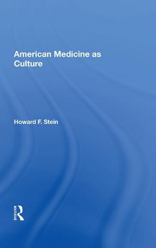 Cover image for American Medicine as Culture