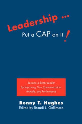 Cover image for Leadership . Put a Cap on It!