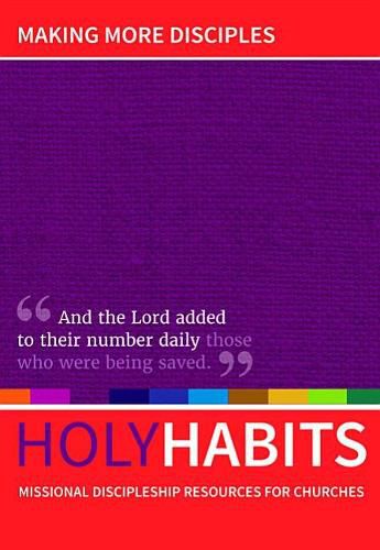 Holy Habits: Making More Disciples