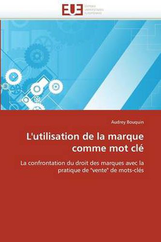 Cover image for L''utilisation de la Marque Comme Mot CL