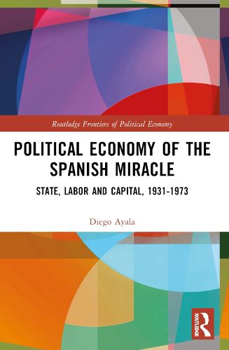 Cover image for Political Economy of the Spanish Miracle