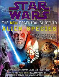 Cover image for Star Wars: The New Essential Guide to Alien Species