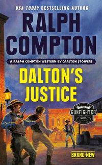 Cover image for Ralph Compton Dalton's Justice