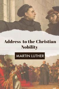 Cover image for Address to the Christian Nobility