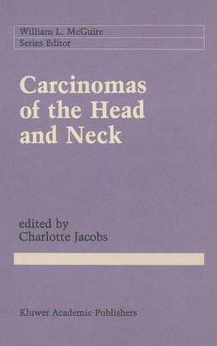 Cover image for Carcinomas of the Head and Neck: Evaluation and Management