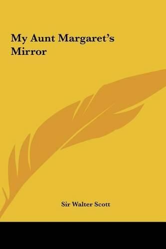 Cover image for My Aunt Margaret's Mirror