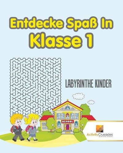 Entdecke Spass In Klasse 1: Labyrinthe Kinder