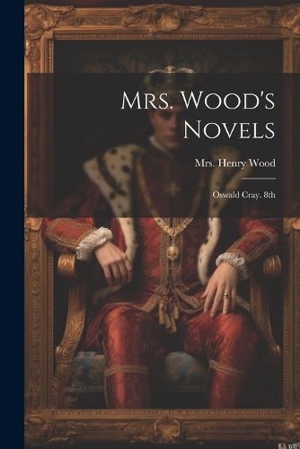 Mrs. Wood's Novels