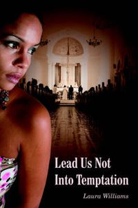 Cover image for Lead Us Not Into Temptation