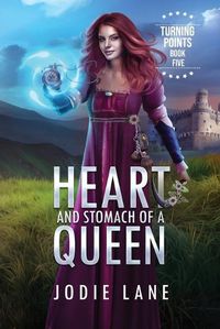 Cover image for Heart and Stomach of a Queen