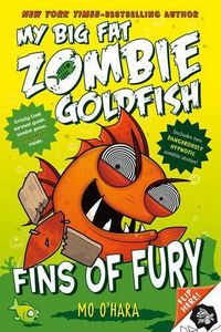 Cover image for Fins of Fury: My Big Fat Zombie Goldfish