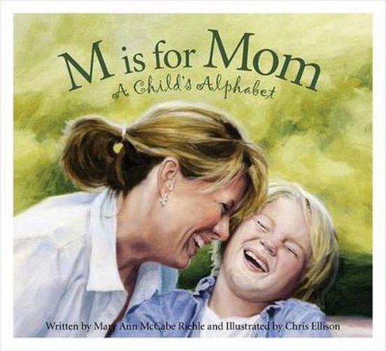 Cover image for M Is for Mom: A Child's Alphabet