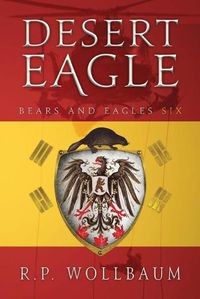 Cover image for Desert Eagle: Bears and Eagles Six