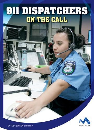 911 Dispatchers on the Call