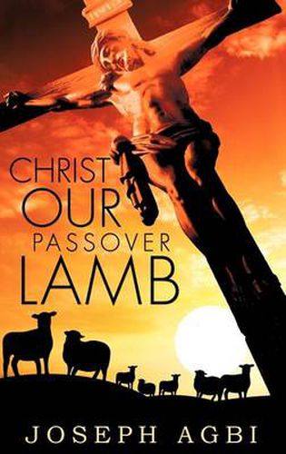 Cover image for Christ Our Passover Lamb