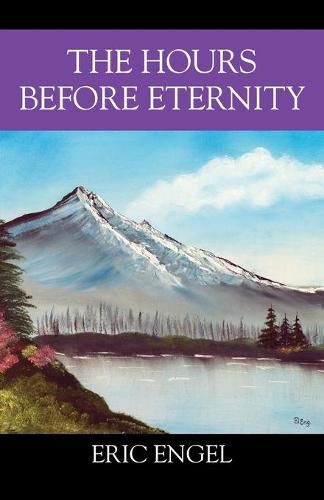Cover image for The Hours Before Eternity