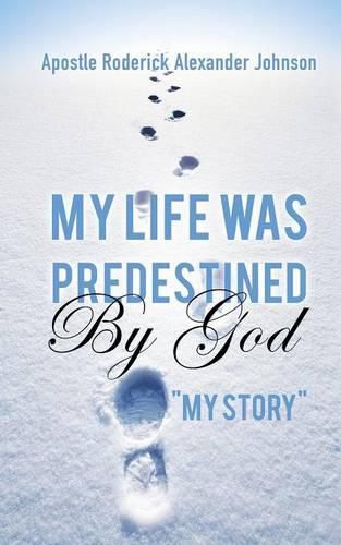 Cover image for My Life Was Predestined By God