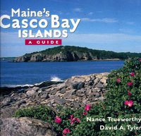 Cover image for Maine's Casco Bay Islands: A Guide