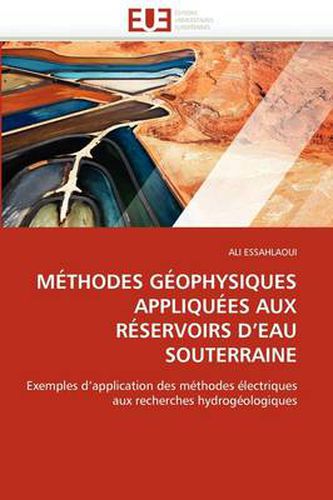 Cover image for M Thodes G Ophysiques Appliqu Es Aux R Servoirs D'Eau Souterraine