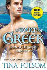 Cover image for A Touch of Greek (Out of Olympus #1)