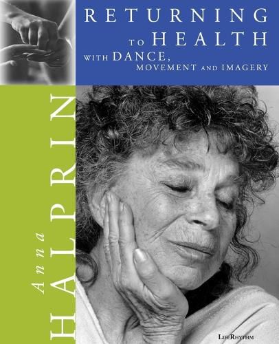 Return to Health: with Dance, Movement and Imagery