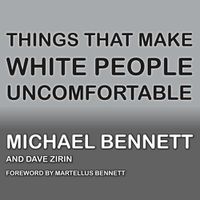 Cover image for Things That Make White People Uncomfortable