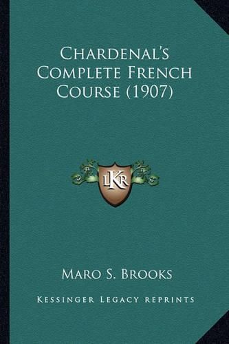 Cover image for Chardenal's Complete French Course (1907)