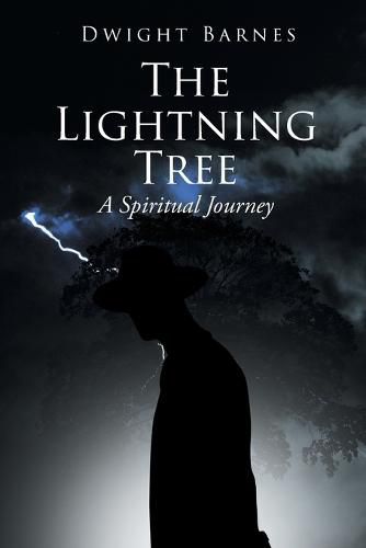 Cover image for The Lightning Tree: A Spiritual Journey