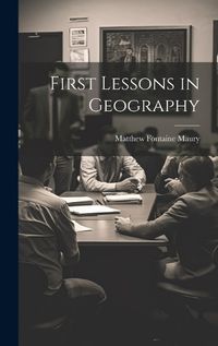 Cover image for First Lessons in Geography