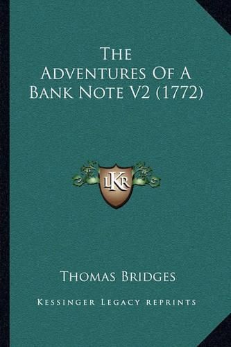 Cover image for The Adventures of a Bank Note V2 (1772)
