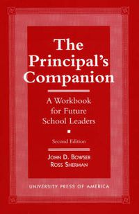 Cover image for The Principal's Companion: A Workbook for Future School Leaders