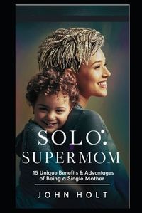 Cover image for Solo Supermom