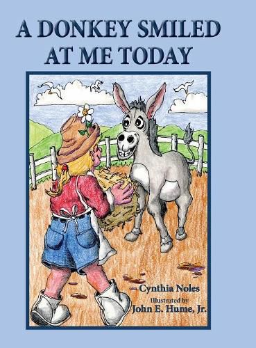 Cover image for A Donkey Smiled at Me Today