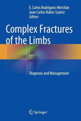 Complex Fractures of the Limbs: Diagnosis and Management