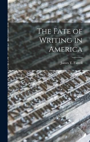 The Fate of Writing in America