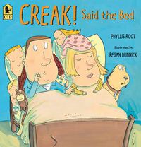 Cover image for Creak! Said the Bed