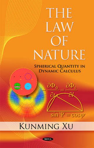 Cover image for Law of Nature: Spherical Quantity in Dynamic Calculus