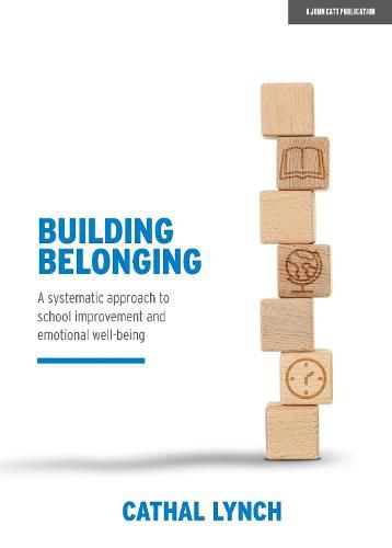 Cover image for Building Belonging: A systematic approach to school improvement and emotional well-being