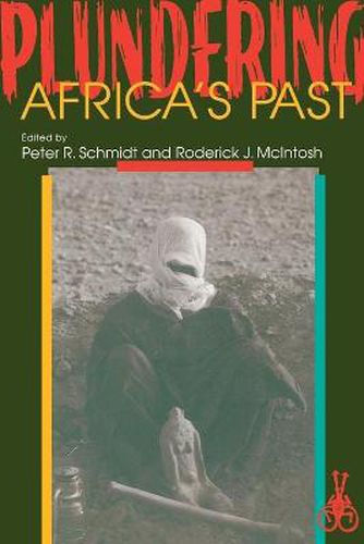 Plundering Africa's Past