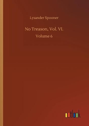 Cover image for No Treason, Vol. VI.: Volume 6