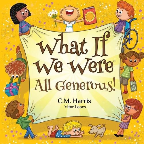 Cover image for What If We Were All Generous!