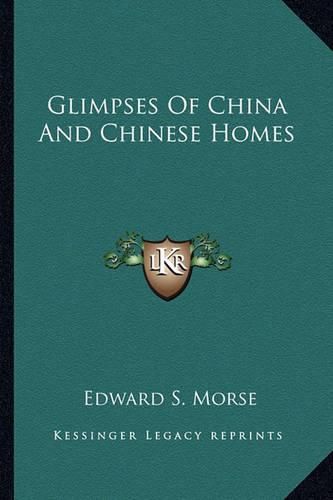 Cover image for Glimpses of China and Chinese Homes