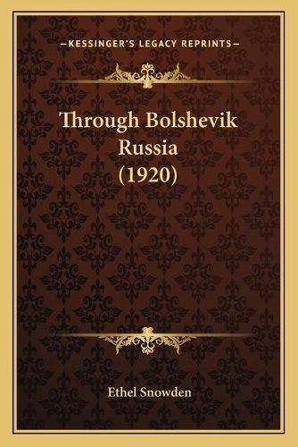 Cover image for Through Bolshevik Russia (1920)