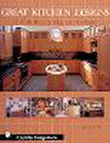 Cover image for Great Kitchen Designs: A Visual Feast of Ideas and Resources